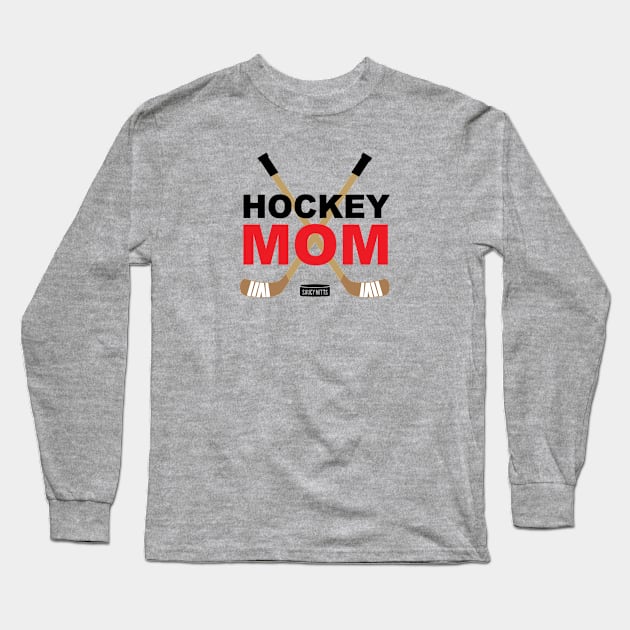 Hockey Mom Long Sleeve T-Shirt by SaucyMittsHockey